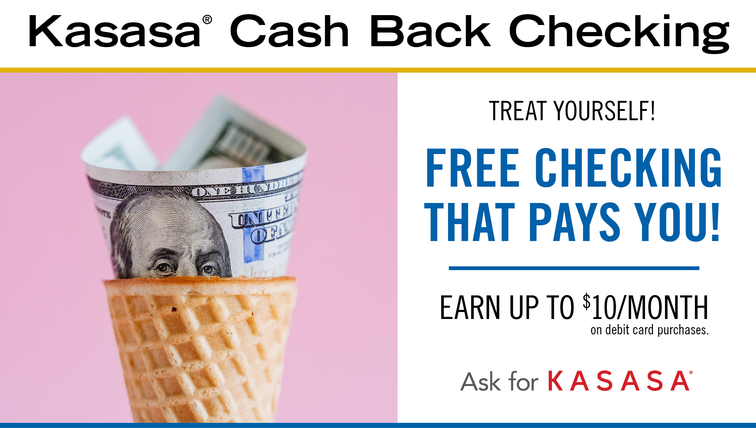 Kasasa Cash Back® Checking / Greenville Federal Credit Union