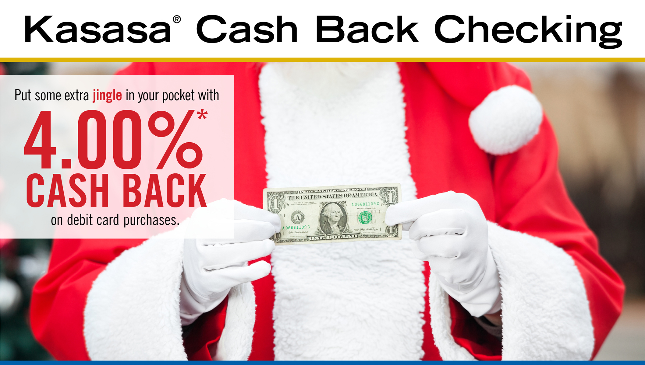 Kasasa Cash Back® Checking / Greenville Federal Credit Union